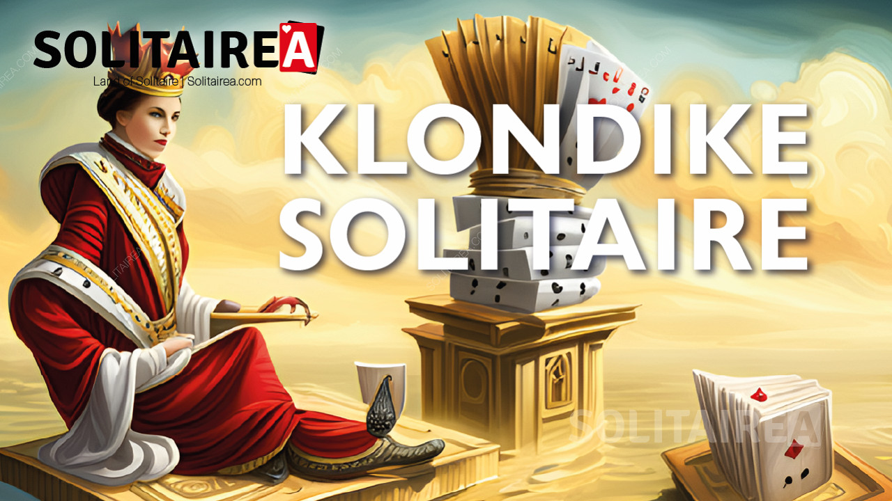 Il Solitario Klondike è la versione più popolare dei giochi di pazienza.