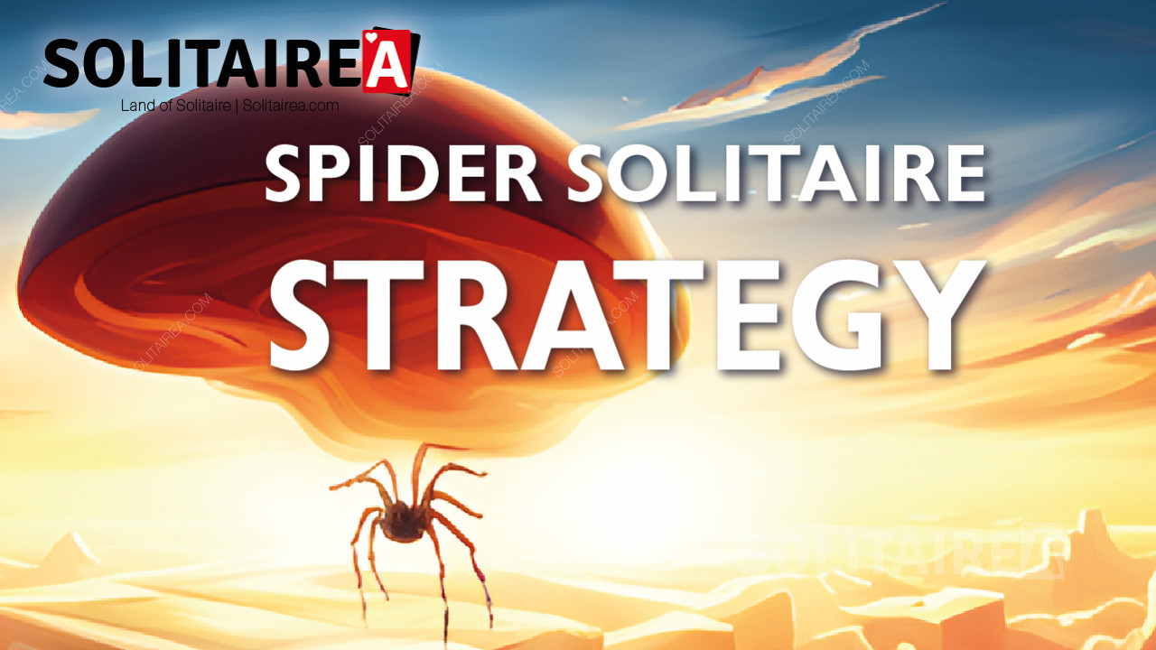 La giusta strategia di Spider Solitaire vi farà vincere la maggior parte delle volte
